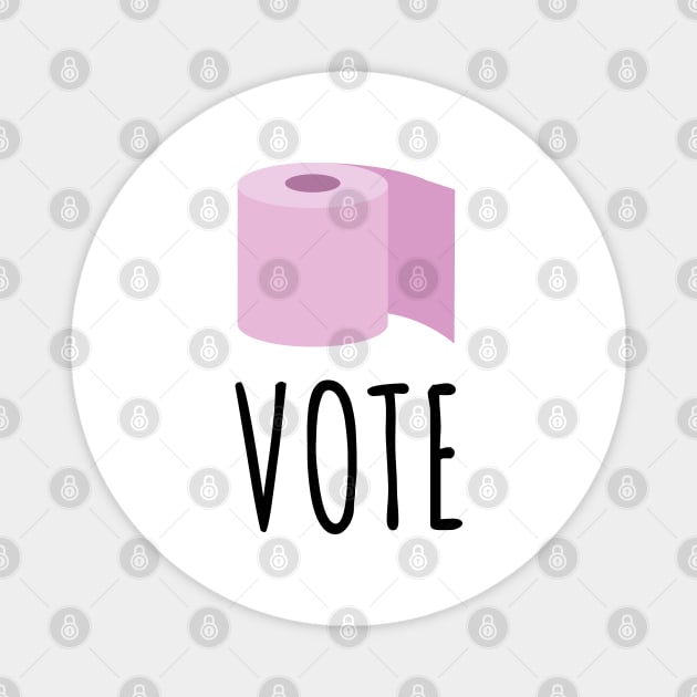 Vote toilet paper Magnet by Mr Youpla